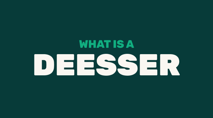 What Is A DeEsser